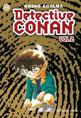 DETECTIVE CONAN II Nº 93 | 9788491531951 | AOYAMA, GOSHO | Llibreria Drac - Llibreria d'Olot | Comprar llibres en català i castellà online