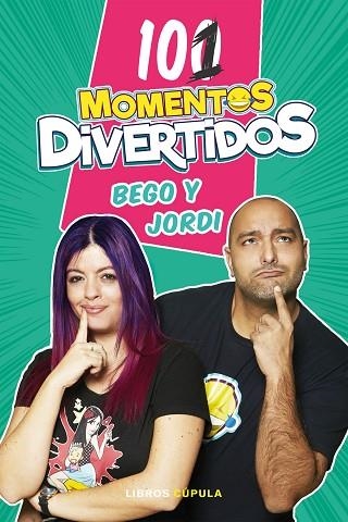 101 MOMENTOS DIVERTIDOS | 9788448025724 | BEGO & JORDI | Llibreria Drac - Librería de Olot | Comprar libros en catalán y castellano online