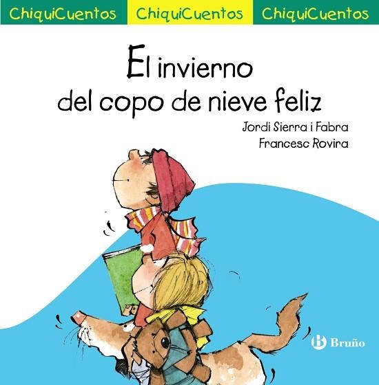 INVIERNO DEL COPO DE NIEVE FELIZ, EL | 9788469626115 | SIERRA I FABRA, JORDI | Llibreria Drac - Librería de Olot | Comprar libros en catalán y castellano online