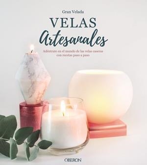 VELAS ARTESANALES | 9788441541443 | GRAN VELADA | Llibreria Drac - Llibreria d'Olot | Comprar llibres en català i castellà online