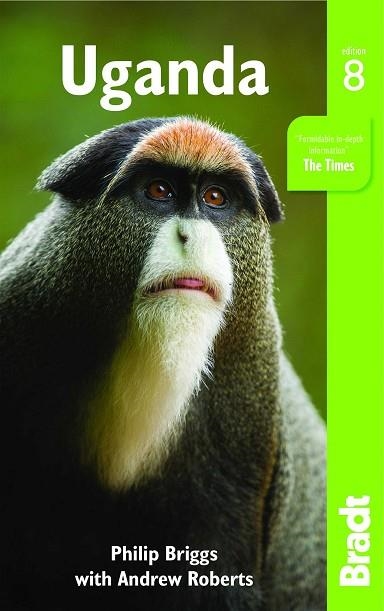 UGANDA 2017 (BRADT TRAVEL GUIDES) | 9781784770228 | BRIGGS, PHILIP; ROBERTS, ANDRE | Llibreria Drac - Librería de Olot | Comprar libros en catalán y castellano online