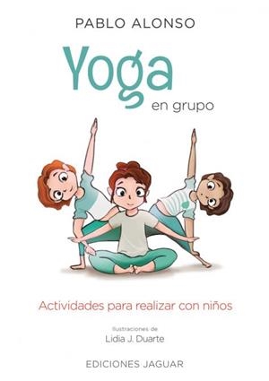 YOGA EN GRUPO | 9788417272975 | ALONSO, PABLO | Llibreria Drac - Librería de Olot | Comprar libros en catalán y castellano online