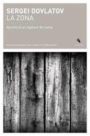 ZONA, LA | 9788493539146 | DOVLATOV, SERGEI | Llibreria Drac - Llibreria d'Olot | Comprar llibres en català i castellà online