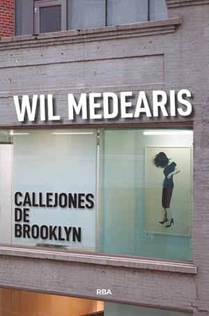 CALLEJONES DE BROOKLYN | 9788491871590 | MEDEARIS, WIL | Llibreria Drac - Librería de Olot | Comprar libros en catalán y castellano online