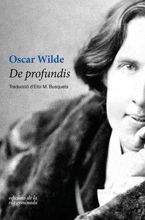 DE PROFUNDIS | 9788494856174 | WILDE, OSCAR | Llibreria Drac - Llibreria d'Olot | Comprar llibres en català i castellà online