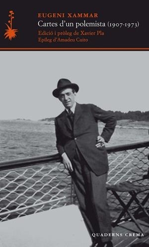 CARTES D'UN POLEMISTA | 9788477275732 | XAMMAR PUIGVENTÓS, EUGENI | Llibreria Drac - Llibreria d'Olot | Comprar llibres en català i castellà online