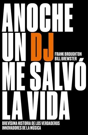 ANOCHE UN DJ ME SALVÓ LA VIDA | 9788499987200 | BREWSTER, BILL; BROUGHTON, FRANK | Llibreria Drac - Librería de Olot | Comprar libros en catalán y castellano online