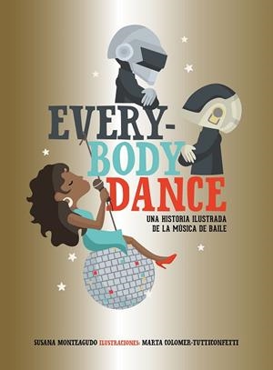 EVERYBODY DANCE | 9788417858025 | MONTEAGUDO, SUSANA | Llibreria Drac - Librería de Olot | Comprar libros en catalán y castellano online