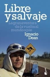 LIBRE Y SALVAJE | 9788408209140 | DEAN, IGNACIO | Llibreria Drac - Llibreria d'Olot | Comprar llibres en català i castellà online