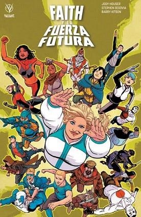FAITH Y LA FUERZA FUTURA | 9788417615970 | AA.DD. | Llibreria Drac - Librería de Olot | Comprar libros en catalán y castellano online