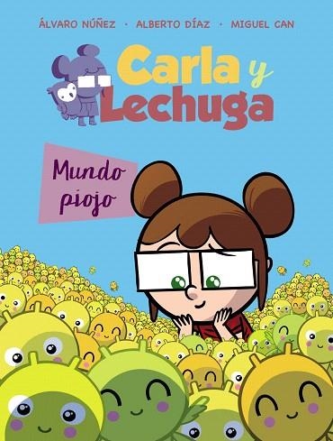 MUNDO PIOJO (CARLA Y LECHUGA 3) | 9788469848784 | AA.DD. | Llibreria Drac - Librería de Olot | Comprar libros en catalán y castellano online