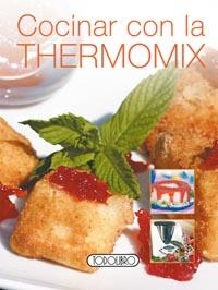COCINAR CON LA THERMOMIX | 9788498064919 | AA.DD. | Llibreria Drac - Librería de Olot | Comprar libros en catalán y castellano online