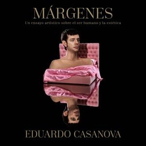 MÁRGENES | 9788417338756 | CASANOVA, EDUARDO | Llibreria Drac - Llibreria d'Olot | Comprar llibres en català i castellà online