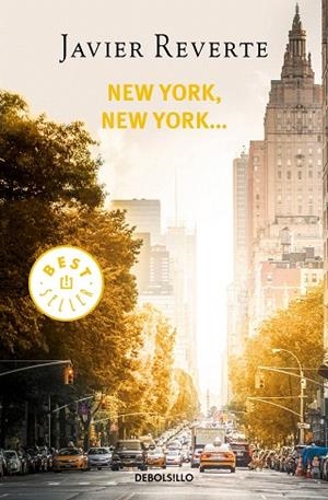 NEW YORK, NEW YORK... | 9788466348362 | REVERTE, JAVIER | Llibreria Drac - Librería de Olot | Comprar libros en catalán y castellano online