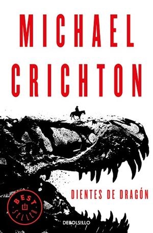 DIENTES DE DRAGÓN | 9788466347501 | CRICHTON, MICHAEL | Llibreria Drac - Llibreria d'Olot | Comprar llibres en català i castellà online