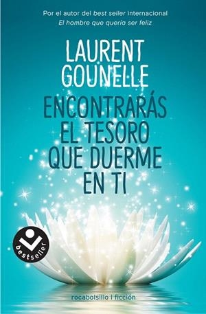 ENCONTRARÁS EL TESORO QUE DUERME EN TI | 9788416859535 | GOUNELLE, LAURENT | Llibreria Drac - Llibreria d'Olot | Comprar llibres en català i castellà online