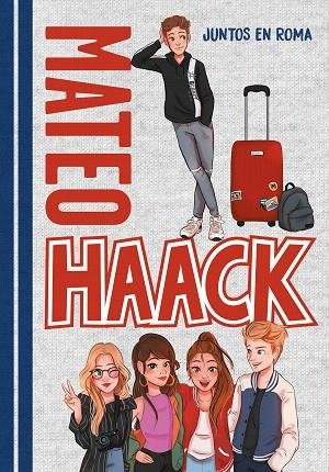 JUNTOS EN ROMA (MATEO HAACK) | 9788417671631 | HAACK, MATEO | Llibreria Drac - Librería de Olot | Comprar libros en catalán y castellano online