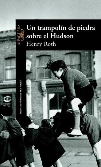 TRAMPOLIN DE PIEDRA SOBRE EL HUDSON, UN | 9788420442198 | ROTH, HENRY | Llibreria Drac - Librería de Olot | Comprar libros en catalán y castellano online