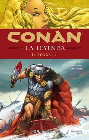 CONAN LA LEYENDA (INTEGRAL) Nº 01/04 | 9788491734697 | BUSIEK, KURT | Llibreria Drac - Librería de Olot | Comprar libros en catalán y castellano online
