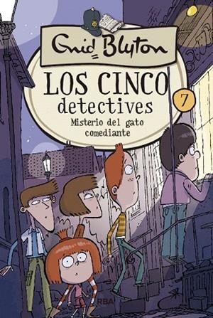 MISTERIO DEL GATO COMEDIANTE (LOS CINCO DETECTIVES 7) | 9788427207851 | BLYTON, ENID | Llibreria Drac - Librería de Olot | Comprar libros en catalán y castellano online