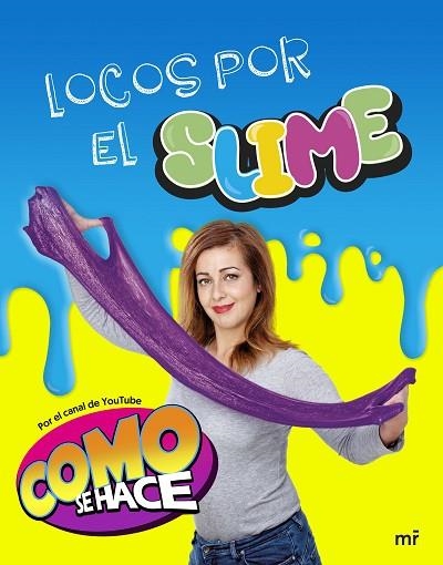 LOCOS POR EL SLIME | 9788427045903 | AA.DD. | Llibreria Drac - Librería de Olot | Comprar libros en catalán y castellano online