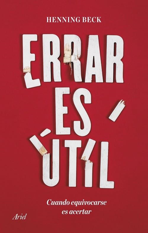 ERRAR ES ÚTIL | 9788434431034 | BECK, HENNING | Llibreria Drac - Librería de Olot | Comprar libros en catalán y castellano online