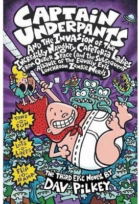 CAPTAIN UNDERPANTS ANS THE INVASION OF THE INCREDIBLY NAUGHTY CAFETERIA LADIES  | 9780439049962 | PILKEY, DAV | Llibreria Drac - Llibreria d'Olot | Comprar llibres en català i castellà online