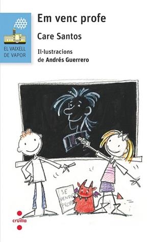 EM VENC PROFE (VAIXELL VAPOR BLAU) | 9788466146289 | SANTOS, CARE | Llibreria Drac - Librería de Olot | Comprar libros en catalán y castellano online
