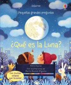 QUE ES LA LUNA (PEQUEÑAS GRANDES PREGUNTAS) | 9781474965101 | DAYNES, KATIE | Llibreria Drac - Librería de Olot | Comprar libros en catalán y castellano online