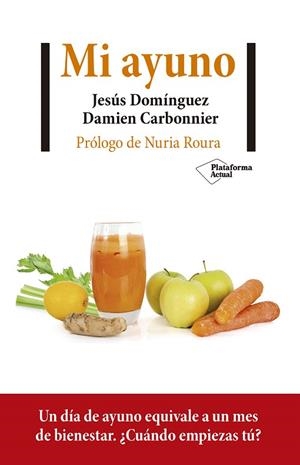 MI AYUNO | 9788417622732 | DOMÍNGUEZ, JESÚS; CARBONNIER, DAMIEN | Llibreria Drac - Llibreria d'Olot | Comprar llibres en català i castellà online