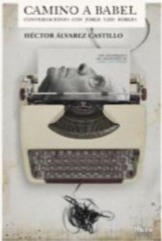 CAMINO A BABEL | 9788412025316 | ALVAREZ, HECTOR | Llibreria Drac - Librería de Olot | Comprar libros en catalán y castellano online