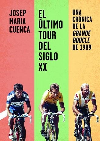 ÚLTIMO TOUR DEL SIGLO XX, EL | 9788412028713 | CUENCA FLORES, JOSEP MARIA | Llibreria Drac - Librería de Olot | Comprar libros en catalán y castellano online