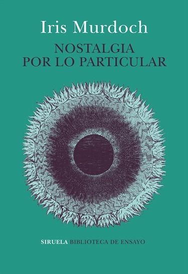 NOSTALGIA POR LO PARTICULAR | 9788417860219 | MURDOCH, IRIS | Llibreria Drac - Librería de Olot | Comprar libros en catalán y castellano online