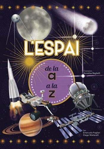 ESPAI DE LA A A LA Z, L´ | 9788468263205 | E. PAGLIARI/D. MATTARELLI | Llibreria Drac - Librería de Olot | Comprar libros en catalán y castellano online
