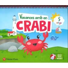 VACANCES AMB EN CRABI 5 ANYS | 9788468266985 | AA.DD. | Llibreria Drac - Llibreria d'Olot | Comprar llibres en català i castellà online