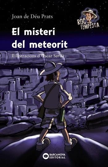 MISTERI DEL METEORIT, EL (ROC TEMPESTA) | 9788448947095 | PRATS, JOAN DE DÉU | Llibreria Drac - Llibreria d'Olot | Comprar llibres en català i castellà online