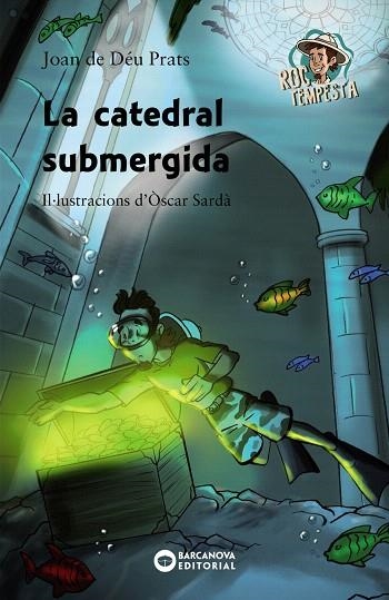 CATEDRAL SUBMERGIDA, LA (ROC TEMPESTA) | 9788448947101 | PRATS, JOAN DE DÉU | Llibreria Drac - Llibreria d'Olot | Comprar llibres en català i castellà online