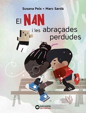 NAN I LES ABRAÇADES PERDUDES, EL | 9788448947613 | PEIX, SUSANA | Llibreria Drac - Librería de Olot | Comprar libros en catalán y castellano online