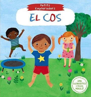 COS, EL (PETITS EXPLORADORS) | 9788499069753 | AA.DD. | Llibreria Drac - Librería de Olot | Comprar libros en catalán y castellano online