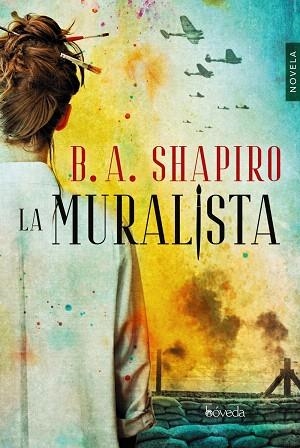 MURALISTA, LA | 9788416691883 | SHAPIRO, B.A. | Llibreria Drac - Librería de Olot | Comprar libros en catalán y castellano online
