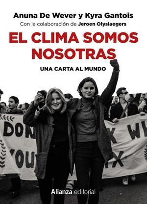 CLIMA SOMOS NOSOTRAS, EL | 9788491815921 | WEVER, ANUNA DE; GANTOIS, KYRA | Llibreria Drac - Llibreria d'Olot | Comprar llibres en català i castellà online