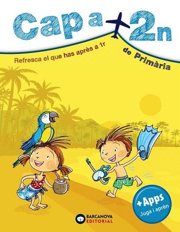CAP A 2N DE PRIMÀRIA | 9788448949068 | MONTERO, DIEGO; VILA, JAUME | Llibreria Drac - Llibreria d'Olot | Comprar llibres en català i castellà online