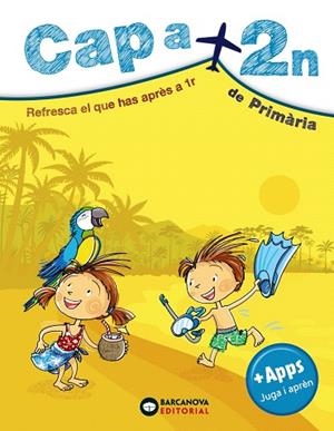 CAP A 2N DE PRIMÀRIA | 9788448949068 | MONTERO, DIEGO; VILA, JAUME | Llibreria Drac - Llibreria d'Olot | Comprar llibres en català i castellà online