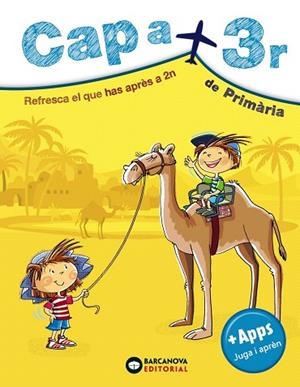 CAP A 3R DE PRIMÀRIA | 9788448949075 | MONTERO, DIEGO; VILA, JAUME | Llibreria Drac - Llibreria d'Olot | Comprar llibres en català i castellà online