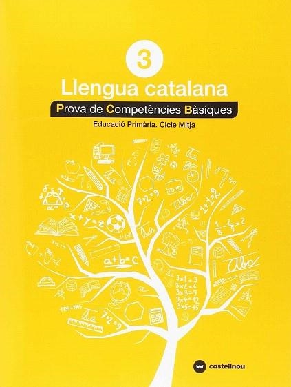 CATALÀ 3: PROVES COMPETÈNCIES BÀSIQUES- ED.2018 | 9788417406264 | Llibreria Drac - Llibreria d'Olot | Comprar llibres en català i castellà online