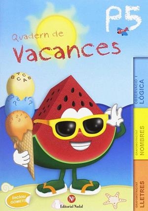 VACANCES 5 ANYS | 9788478877591 | AA.DD. | Llibreria Drac - Llibreria d'Olot | Comprar llibres en català i castellà online