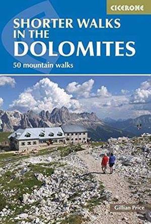 SHORTER WALKS IN THE DOLOMITES  | 9781852847876 | PRICE, GILLIAN | Llibreria Drac - Librería de Olot | Comprar libros en catalán y castellano online