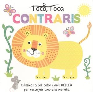CONTRARIS (TOCA TOCA) | 9788491676584 | ARCHER, CHARLOTTE | Llibreria Drac - Librería de Olot | Comprar libros en catalán y castellano online