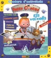 VAIXELLS, ELS (QUADERN D'ACTIVITATS PETITS CONTES) | 9788491679776 | AA.DD. | Llibreria Drac - Llibreria d'Olot | Comprar llibres en català i castellà online