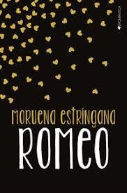 ROMEO | 9788417361402 | ESTRÍNGANA, MORUENA | Llibreria Drac - Librería de Olot | Comprar libros en catalán y castellano online